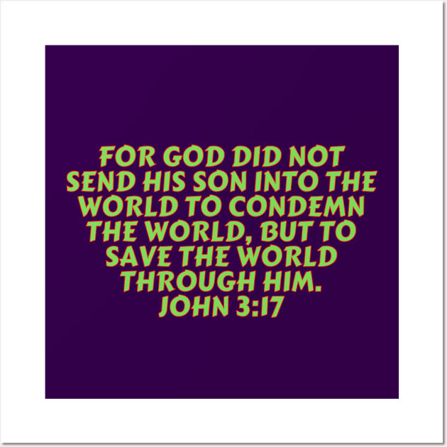 Bible Verse John 3:17 Wall Art by Prayingwarrior